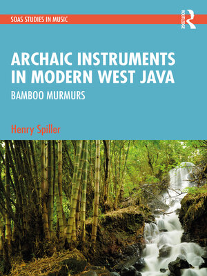 cover image of Archaic Instruments in Modern West Java